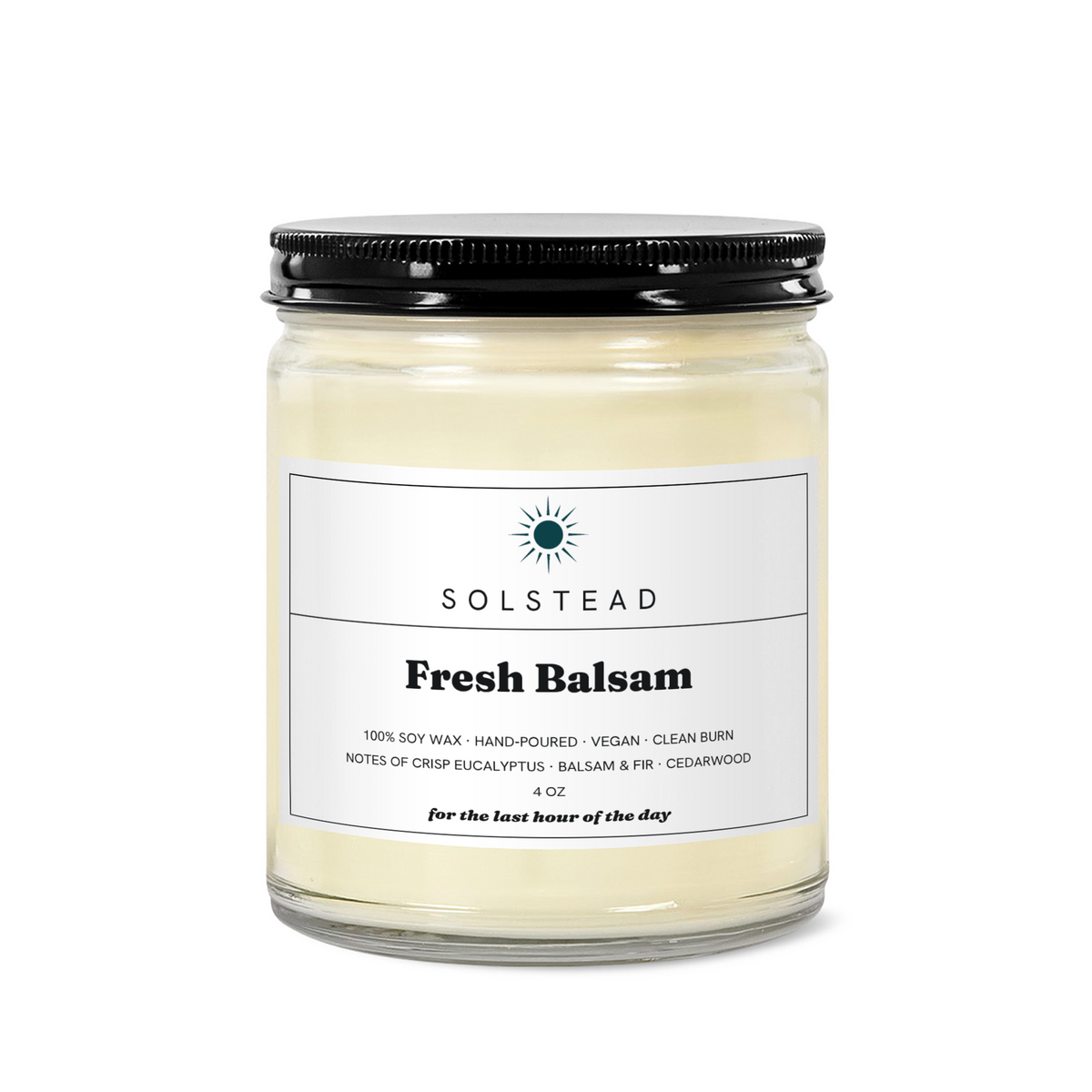 Fresh Balsam 4 oz soy candle in a clear glass jar with white label — Solstead